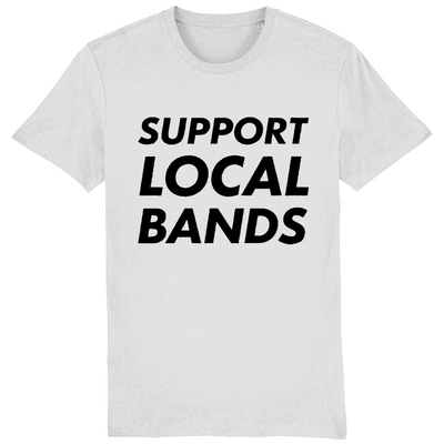 Support Local Bands Tee