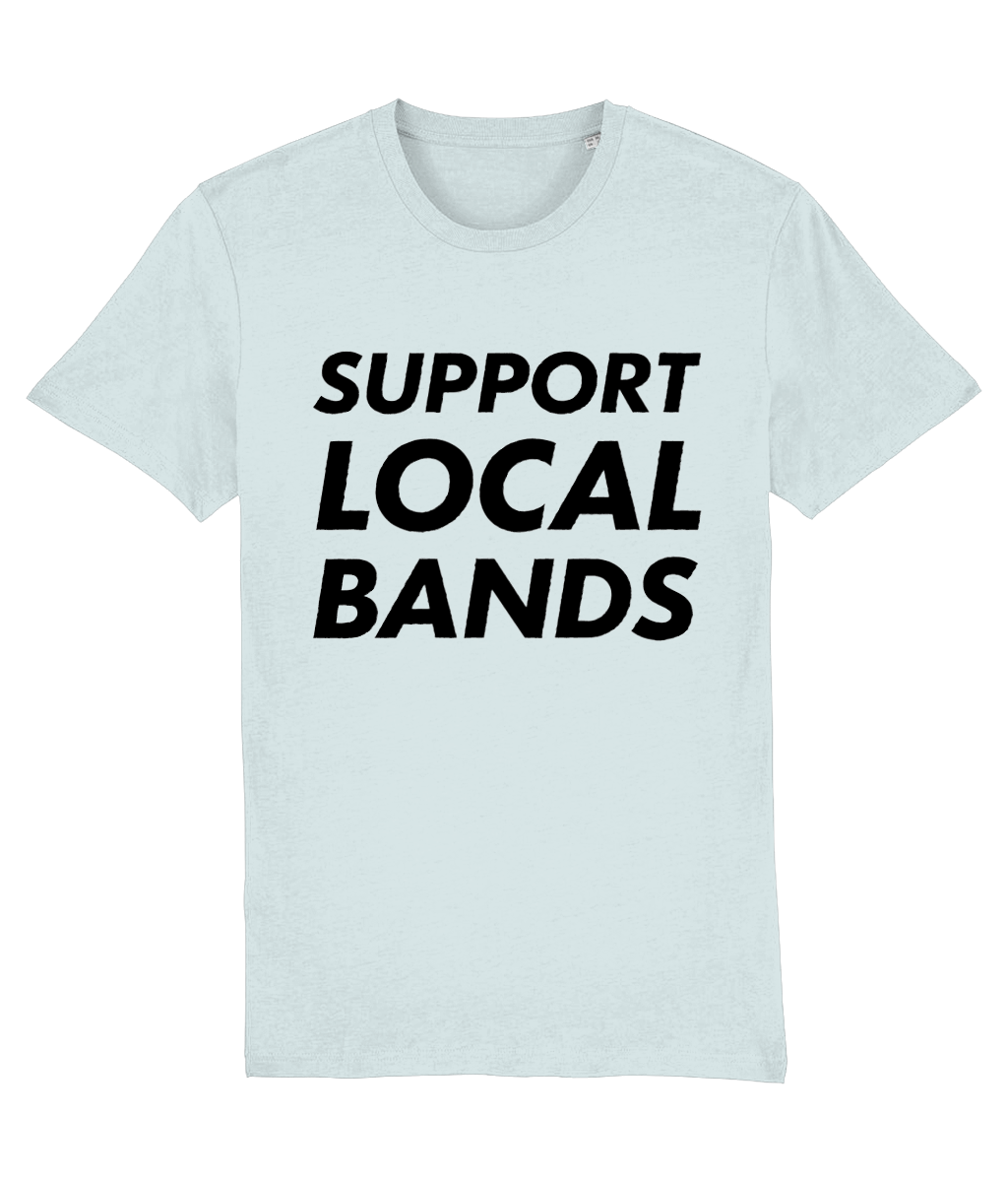Support Local Bands Tee